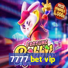 7777 bet vip